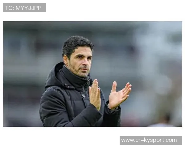 阿尔特塔战术多变廷伯展现出色适应能力令人赞叹